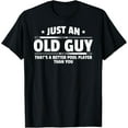 thumbnail image 1 of Just An Old Guy That's Better Pool Player Than You T-ShirtMen's and women's gift, black and white T-shirt, size: Extra large S-4XL, 1 of 4
