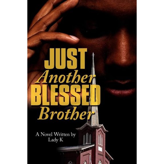 Just Another Blessed Brother (Paperback)