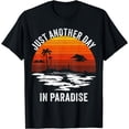 thumbnail image 1 of Just Another Day In Paradise Funny Holiday Slogan T-Shirt, 1 of 4