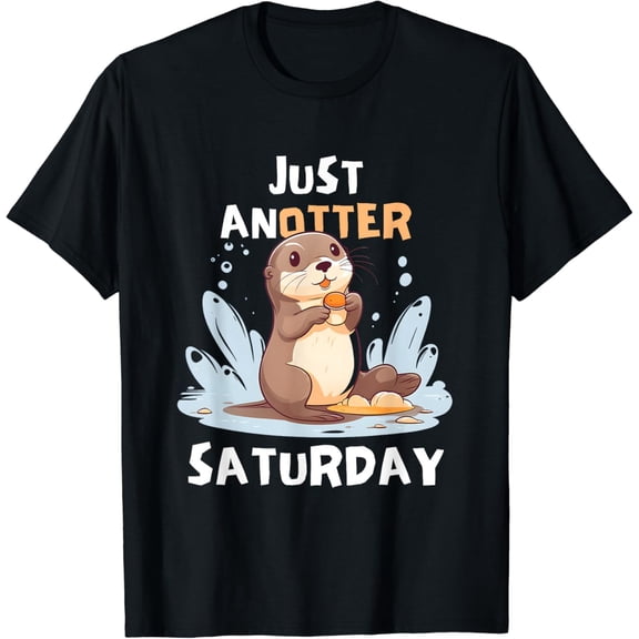 "Just Anotter Saturday Tee: Cute Otter Enjoying a Snack T-Shirt