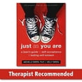 thumbnail image 1 of Pre-Owned Just as You Are: A Teen's Guide to Self-Acceptance and Lasting Self-Esteem (Paperback) 1626255903 9781626255906, 1 of 1