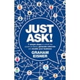 thumbnail image 1 of Pre-Owned Just Ask! 7 simple steps to unlock the power of clients, generate referrals and double your business Paperback - USED, 1 of 1