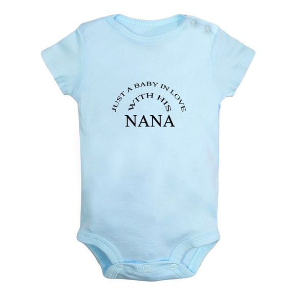 Just A Baby In Love With His Nana Funny Rompers For Babies, Newborn Baby Unisex Bodysuits, Infant Jumpsuits, Toddler 0-24 Months Kids One-Piece Oufits