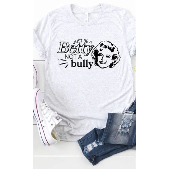 Just Be A Betty Graphic Tee T-Shirt