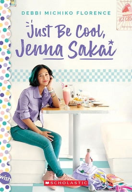 Pre-Owned Just Be Cool, Jenna Sakai (Paperback) 133867157X 9781338671575