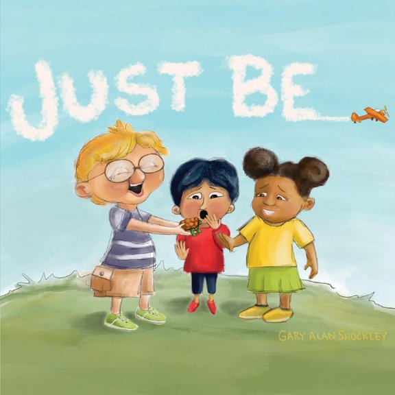 Just Be!, (Paperback)
