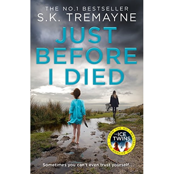 Pre-Owned Just Before I Died: The gripping new psychological thriller from the bestselling author of The Ice Twins Hardcover