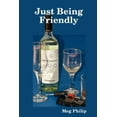thumbnail image 1 of Just Being Friendly (Paperback), 1 of 1