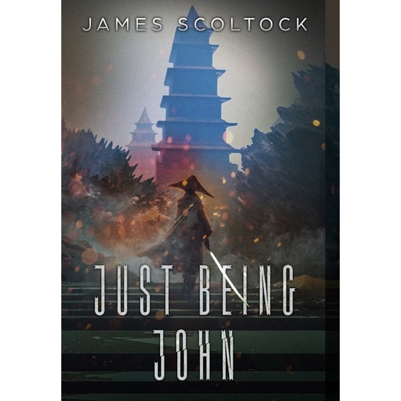 Just Being John, (Hardcover)