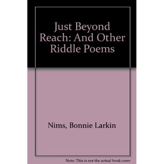 Pre-Owned Just Beyond Reach: And Other Riddle Poems Hardcover