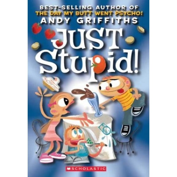 Pre-Owned Just Stupid! (Mass Market Paperback) 0439424747 9780439424745