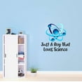 thumbnail image 1 of Just A Boy That Likes Science Atom Classroom Math Sciences Experiment Homework Reading Doctor Nurse RN Hospital Human Being Individual Soul Mortal Wall Decal Sticker - Size: 20 In X 20 In, 1 of 5