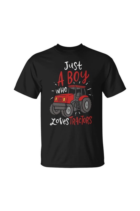 Just a Boy Who Loves Tractors Graphic Tee – Unisex Adult Cotton T-Shirt with Farm Design – Casual Comfortable Top for Everyday Wear or Gift for Tractor Fans, Size L, Color Black