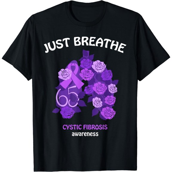 Just Breathe 65 Roses & Ribbon CF Cystic Fibrosis Awareness T-Shirt mens t shirt，black，women，funny，misfits，men，journey
