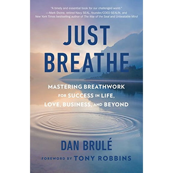 Just Breathe: Mastering Breathwork