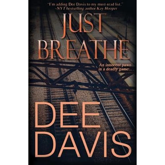 Just Breathe (Paperback) by Dee Davis