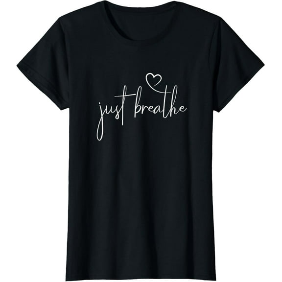 Just Breathe - Simple Hand Lettered Calligraphy with a Heart T-Shirt