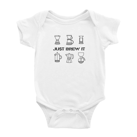 Just Brew It Coffee Movement Cute Baby Clothing Bodysuits Boy Girl Unisex