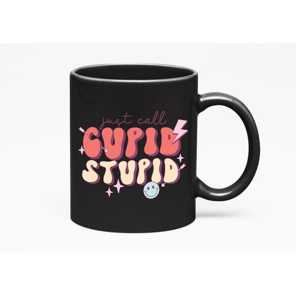 Distressed Just Call Cupid, Stupid, 90s Retro Groovy Text Valentine's Day Gift, Black 11oz Ceramic Mug