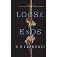 thumbnail image 1 of Loose Ends (Paperback) by S R Claridge, 1 of 1