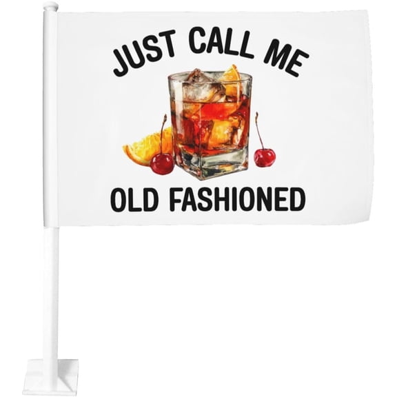 Just Call Me Old Fashioned Car Flags Double Sided Car Vehicle Banner For Boat, Motorcycle