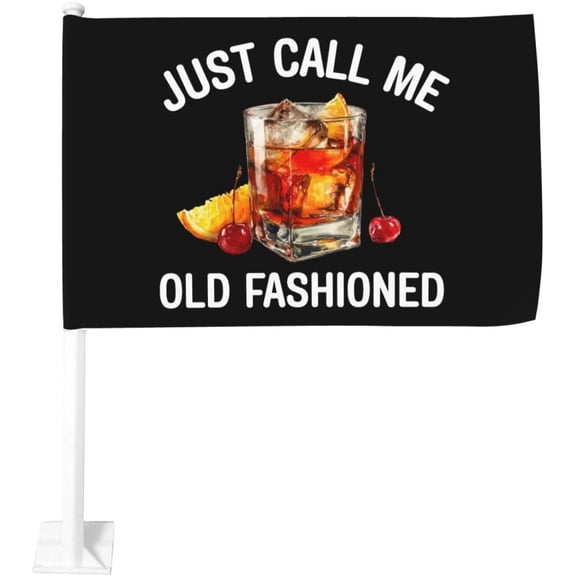 Just Call Me Old Fashioned Car Flags Double Sided Car Vehicle Banner For Boat, Motorcycle