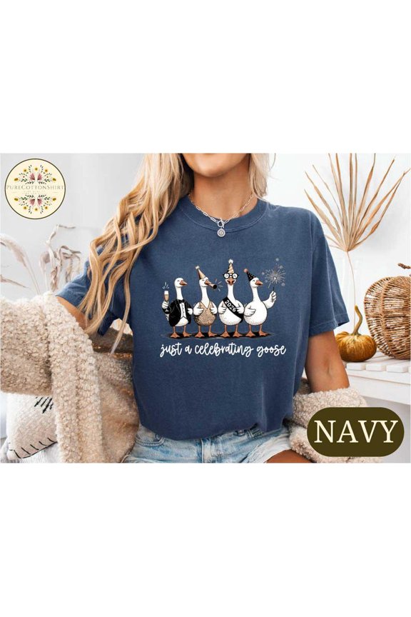 Just A Celebrating Goose Shirt, Funny Festive Party Tee, Cute Goose Lover Gift, Nye Outfit, New Year 2026 Shirt, Goose T-Shirt NAVY Unisex S-5XL Hot Trending Shirt, Vintage Birthday Gift