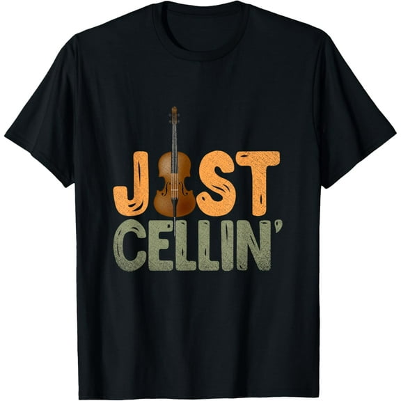 Just Cellin Cello T-Shirt