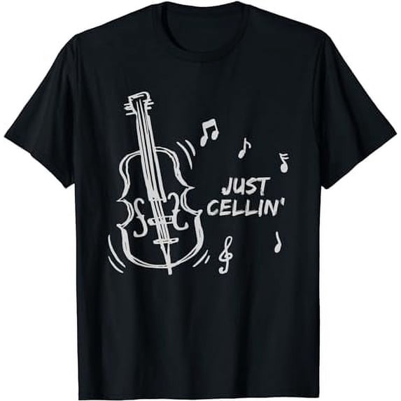 Just Cellin Musician Cellist Music Gifts Cello T-Shirt