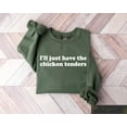 thumbnail image 1 of I'll Just Have The Chicken Tenders Crewneck, Women's Trendy Sweatshirt, Outfit Ideas For Her, Aesthetic Chicken Nugget Lover Sweatshirt, F3319 Sweatshirt All Size S-5XL, 1 of 5