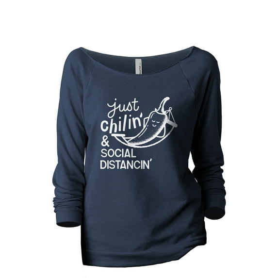 Just Chilin And Social Distancin Women's Fashion Slouchy 3/4 Sleeves Raglan Lightweight Sweatshirt Navy X-Large