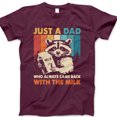 thumbnail image 1 of Just a Dad Who Always Came Back with the Milk T-Shirt – Funny Raccoon Graphic Tee for Father’s Day – Humorous Gift for Loyal, Reliable, or Awesome Dads, 1 of 7