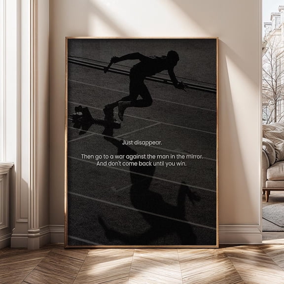 Just Disappear Motivational Man In The Mirror Quote Discipline Mindset Gym Office Poster Unframed Paper Print