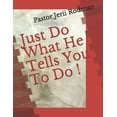thumbnail image 1 of Just Do What He Tells You To Do ! (Paperback), 1 of 1