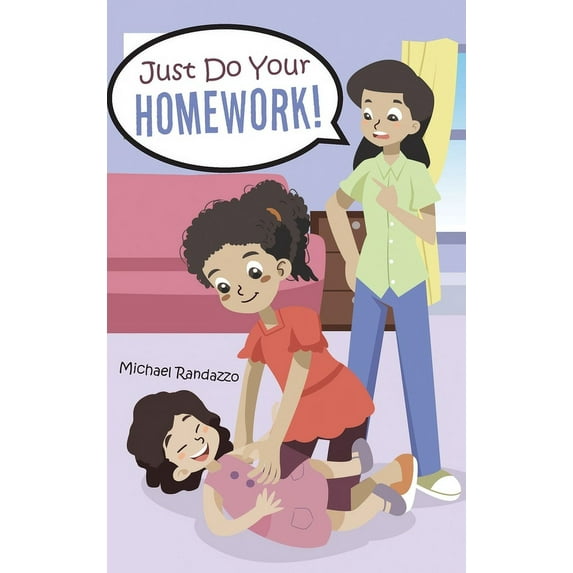 Just Do Your Homework!, (Hardcover)