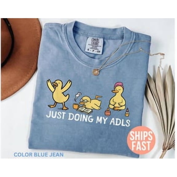 Just Doing My Adls Shirt Ot Shirt Occupational Therapy Gift Therapy Appreciation Therapists Therapist Shirt All Size S-3XL