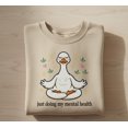 thumbnail image 1 of “Just Doing My Mental Health” Embroidered Sweatshirt, Funny Mindful Goose Crewneck, Self Care Gift for Mental Health Lovers, 1 of 4