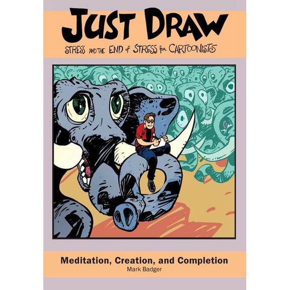 Just Draw: Stress and the Ending of Stress for Cartoonists