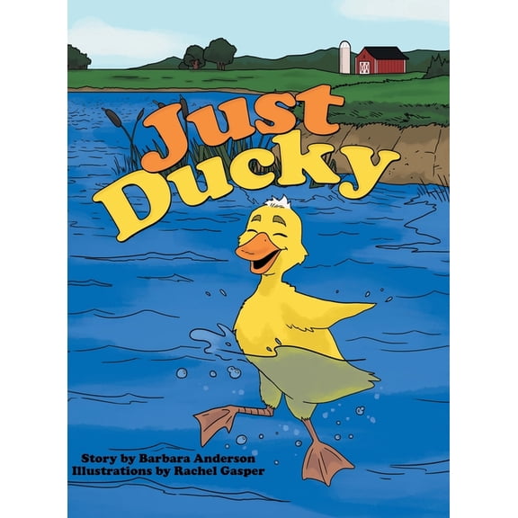 Just Ducky, (Hardcover)