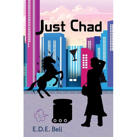 Just Duology Just Chad, Book 2, (Paperback)