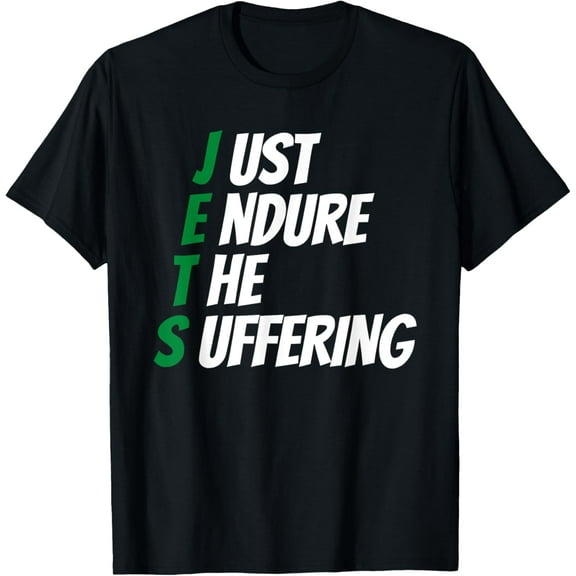 Just Endure The Suffering T-Shirt