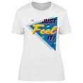 thumbnail image 1 of Just Feel It T-Shirt Women -Image by Shutterstock, Female Large, 1 of 2