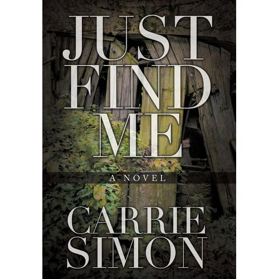 Just Find Me (Hardcover)