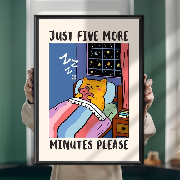 Just Five More Minutes Cat Wall Art Print, Unframed Paper Poster 8x10in