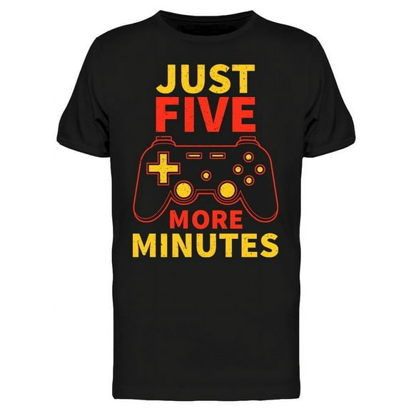 Just Five More Minutes Gamer Tee Men's -Image by Shutterstock