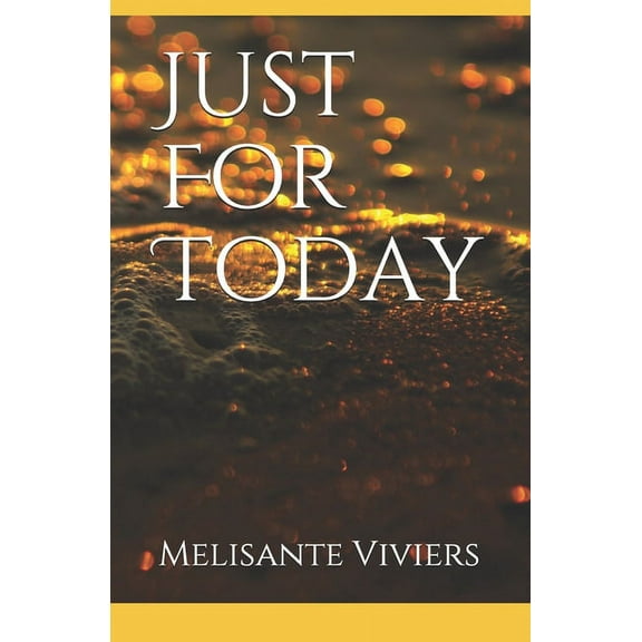 Just For Today, (Paperback)