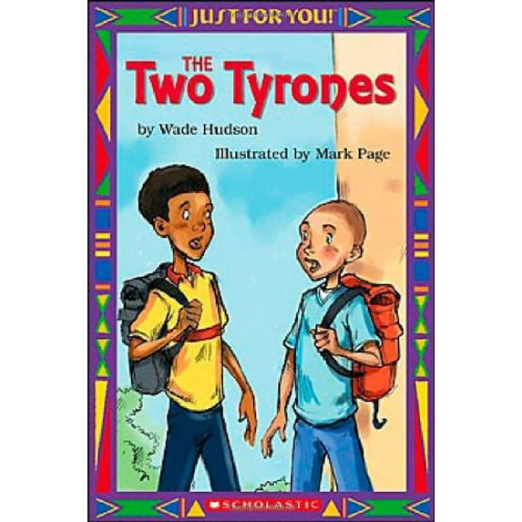 Pre-Owned Just For You!: The Two Tyrones, 9780439568661, 0439568668, Paperback,
