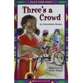 thumbnail image 1 of Pre-Owned Three's A Crowd (Just For You!) (Paperback) 043956865X 9780439568654, 1 of 1