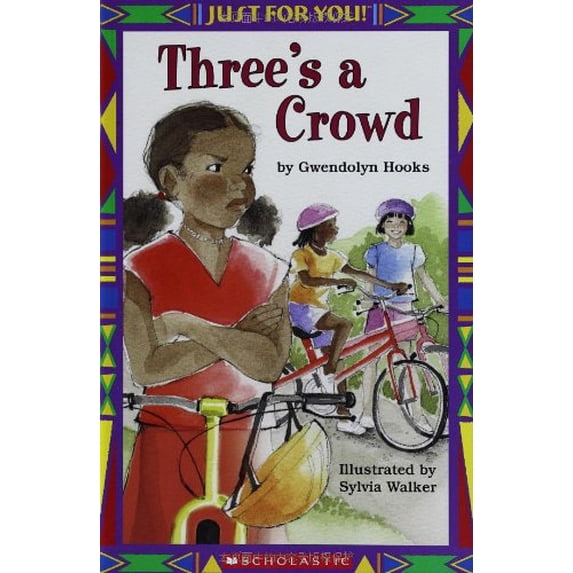 Pre-Owned Three's A Crowd (Just For You!) (Paperback) 043956865X 9780439568654