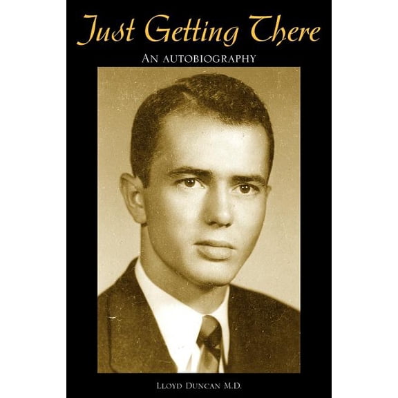Just Getting There, (Paperback)